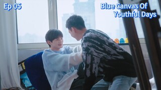 [New Ep] Blue Canvas O.Y.D ep 05 (sub indo)