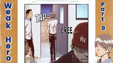 Weak hero - Part 9