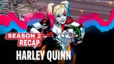 Harley Quinn Season 2 Recap