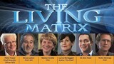 The Living Matrix, with Eric Pearl (The Reconnection) - A new approach of healing