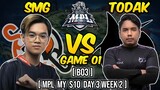 TEAM SMG VS TODAK GAME 01 | MPL MY S10 DAY 3 WEEK 2