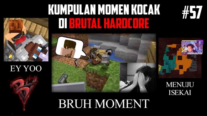 Kumpulan MOMEN KOCAK di BRUTAL HARDCORE !! Part 57