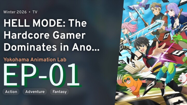 Hellmode : The Hardcore Gamer || S1 || EP-01 (HINDI)