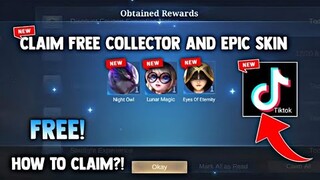 HOW TO CLAIM FREE COLLECTOR SKIN AND EPIC SKIN USING TIKTOK! FREE! LEGIT! | MOBILE LEGENDS 2022