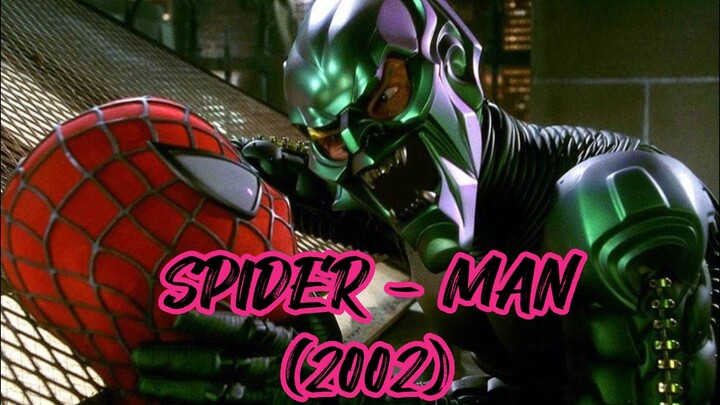 Review Spiderman 1 (2002) | Awal Mula Kekuatan super Spiderman