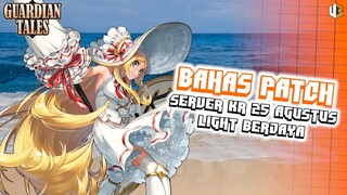 TANDA KEBANGKITAN PARTY CAHAYA!? - BAHAS PATCH 25 AGUSTUS 2022 GUARDIAN TALES SERVER KR
