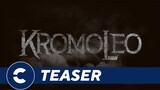 Official Teaser Trailer KROMOLEO - Cinépolis Indonesia