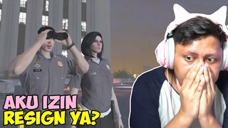 AKU RESIGN YA? - GTA V Roleplay #134