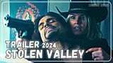 The Stolen Valley (2024)   Action Western