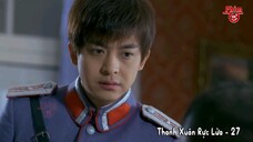 Thanh Xuân Rực Lửa - Tập 27