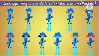 Zach Lightning Error 3: The Next Generation (Part 42)
