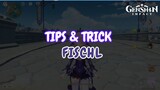 Tips & Trick Fischl