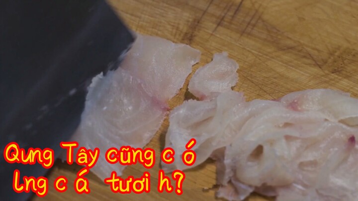 Quảng Tây cũng có lạng cá tươi hả?