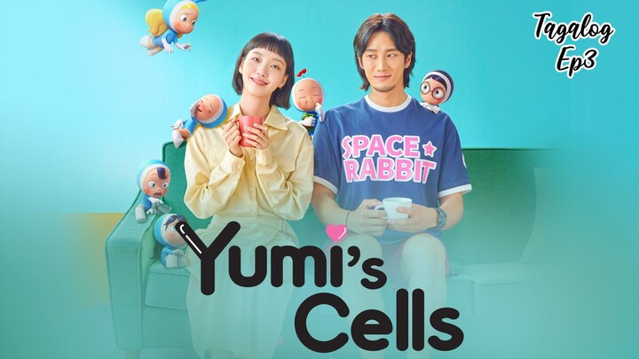 Yumi Cells Tagalog Ep3