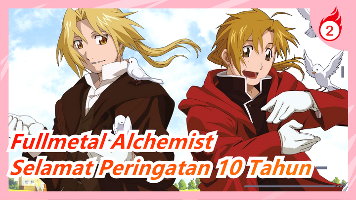 [Fullmetal Alchemist] Selamat Peringatan 10 Tahun_2