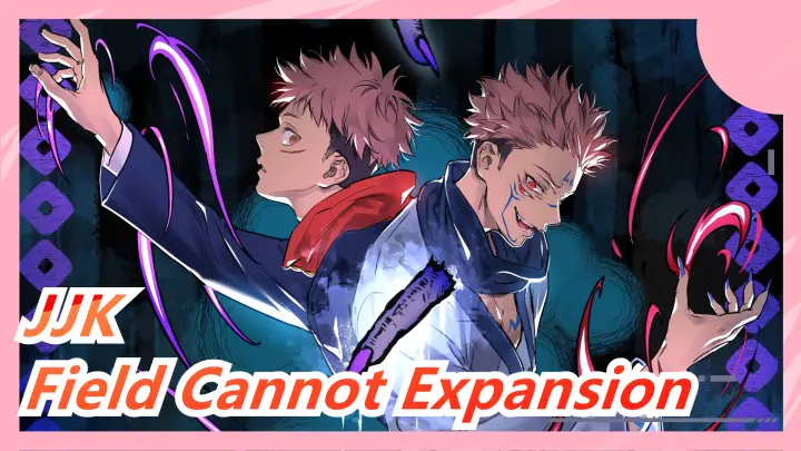 Jujutsu Kaisen| Super Funny! The Field Cannot Expansion