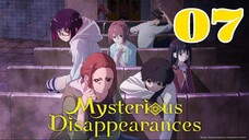 Mysterious Disappearances Episode 7