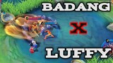 BADANG X LUFFY (One Piece)