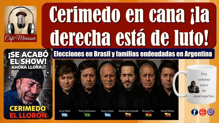 Cerimedo preso ¡la derecha está de luto!