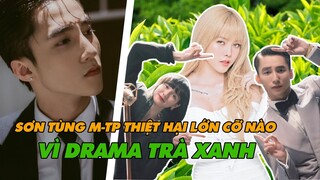 Sơn tùng M-TP Và Những Thiệt Hại Cực lớn Vì Scandal Trà Xanh