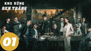 [VIETSUB] Khu Rừng Đen Trắng - Tập 1 | Đinh Vũ Hề, Ninh Lý, Hàn Tuyết | WeTV