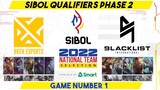 BLACKLIST VS BREN GAME 1 | SIBOL QUALIFIERS PHASE 2 | DAY 1