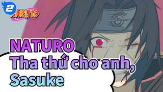 NATURO|【Siêu Hoành tráng 】Itachi Uchiha：“Tha thứ cho anh, Sasuke, đây là lần cuối cùng."_2