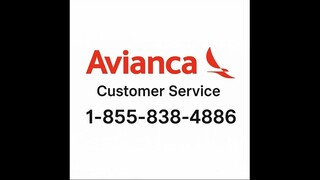 Avianca® Customer® Service™ Contact Number Helpline USA: An Explained 2025 Guide