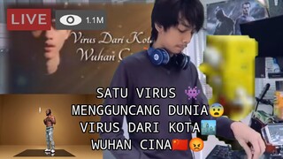 Satu ViiRUS Mengguncang Dunia, ViiRUS Dari Kota Wuhan Cina...(Lagu Pemanggil Libur 2 Tahun)