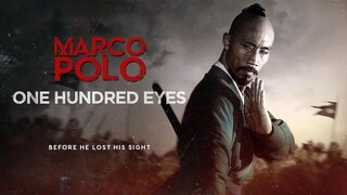 Marco Polo One Hundred Eyes (2015) SUB INDO