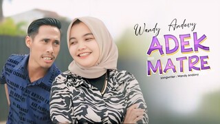 Wandy Andovy - Adek Matre (Official Music Video) Lagu Remix Aceh Terbaru 2023
