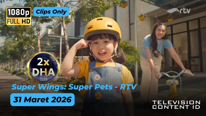 Super Wings: Super Pets - RTV - 31 Maret 2026