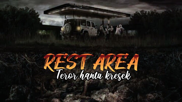 REST AREA (2025) Teror hantu kresek 🔥