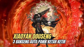 XIAOYAN MAJU DI KELAS DOUSENG ‼️