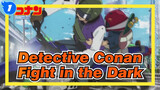 [Detective Conan: Red Bullet] Fight in the Dark_A1