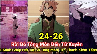 Tập 2| Rời Bỏ Tông Môn Đến Tứ Xuyên| 1 Mình Chấp Hết Tất Cả Tông Môn| Trở Thành Kiếm Thần