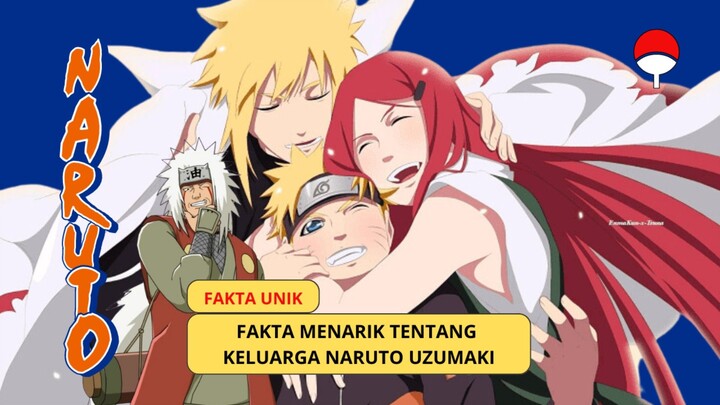 Fakta Unik! Fakta Menarik Tentang Keluarga Naruto Uzumaki, Apa sajakah tu?