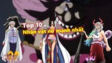 Top 10 nhân vật nữ mạnh nhất thế giới One Piece