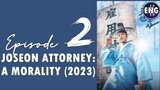 Joseon Attorney: A Morality (2023) Episode 2 Full English Sub (1080p)
