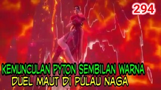 KEMUNCULAN PHYTON SEMBILAN WARNA - DUEL MAUT DI PULAU NAGA ! BTTH 294!