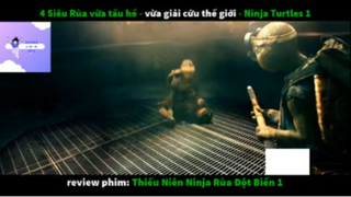 REVIEW PHIM : Thiếu niên nhẫn giả rùa (p1) #rvphimanhhung