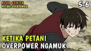 Alur Cerita Anime Petani Overpower - Noumin Kanren no Skill Bakka Eps 5 6
