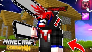 เมื่อ! ผมสามารถแปลงเป็น ปีศาจเลื่อยยนต์ได้ในมายคราฟ! (Minecraft ChainSaw Man)