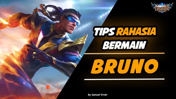 TIPS RAHASIA BERMAIN BRUNO ! MM TERKUAT ? - Mobile legends