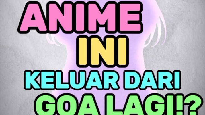 anime ini comeback!? 🤔