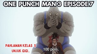 One Punch Man 3 Episode 7: Pahlawan Kelas-S Unjuk Gigi!