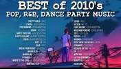 Best Of 2010’s POP, R&B Dance💃Party Music