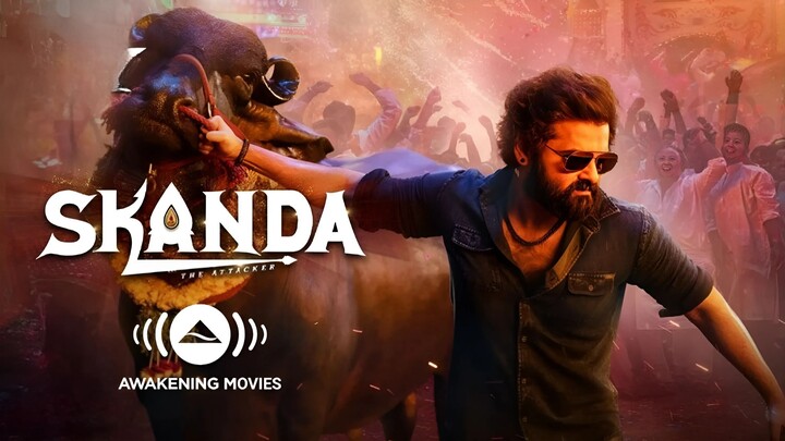 Skanda: The Attacker (2023) Hindi Dubbed Movie | Ram Pothineni, Sree Leela | Awakening Movies