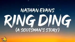 Nathan Evans - Ring Ding (A Scotsman's Story) Lyrics