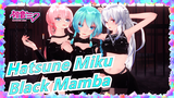 [Hatsune Miku/MMD] Miku Menari - Black Mamba
